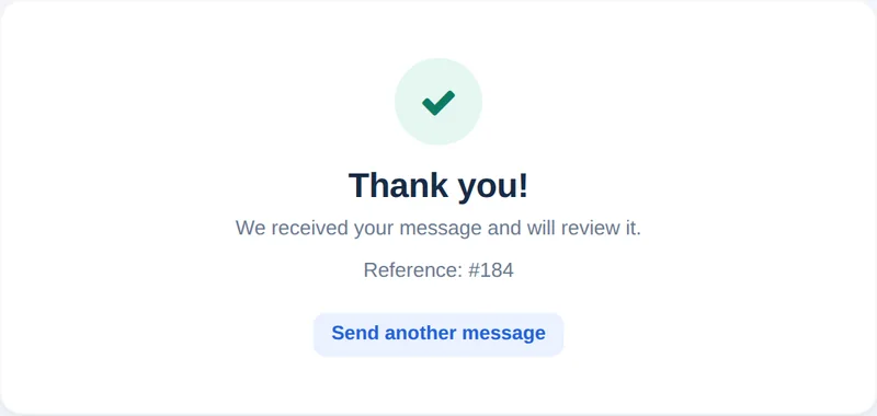 The thank-you message after sending, with a reference number and a button to send another message